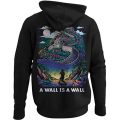 A Wall is a Wall Hoodie