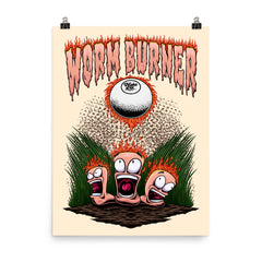 Worm Burner Poster - Hobo Lax