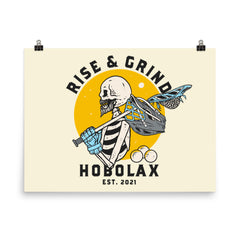 Rise & Grind Poster (24"x18") - Hobo Lax